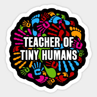 Teacher of Tiny Humans Sticker